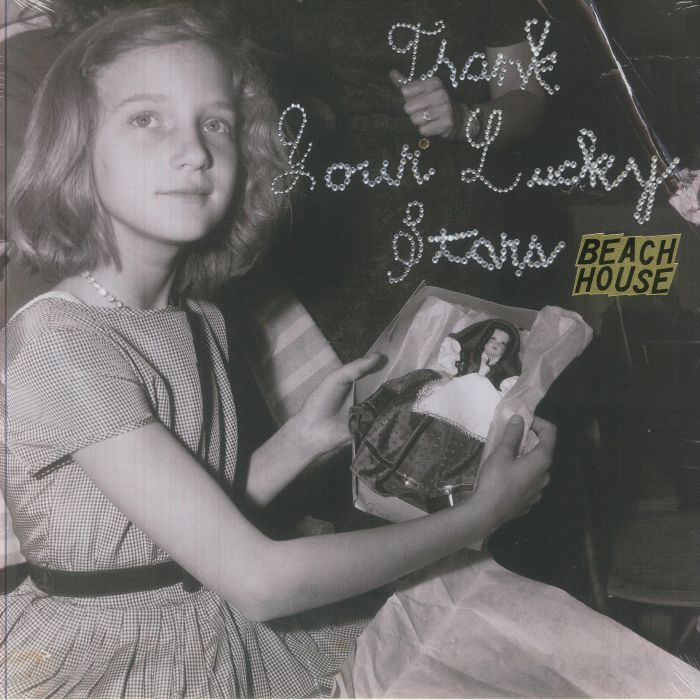 Thank Your Lucky Stars - Beach House