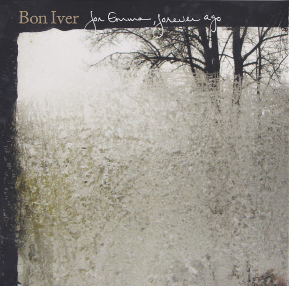 For Emma, Forever Ago- Bon Iver