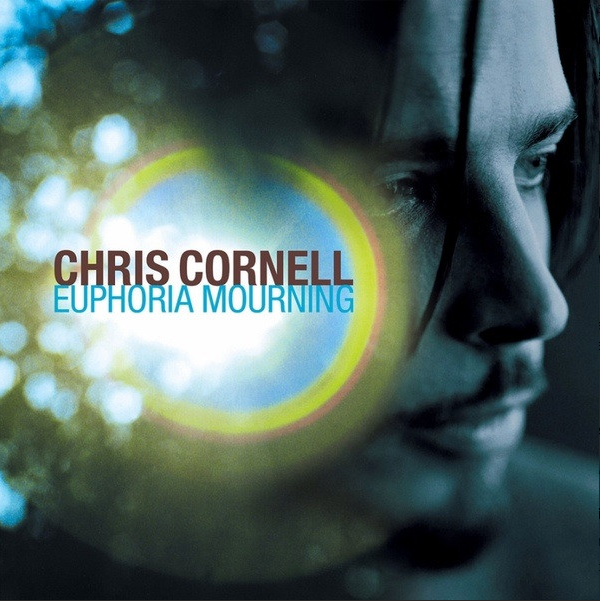 Euphoria Mourning - Chris Cornell