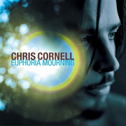 Euphoria Mourning - Chris Cornell