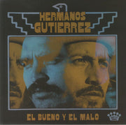 El Bueno Y El Malo - Hermanos Gutierrez