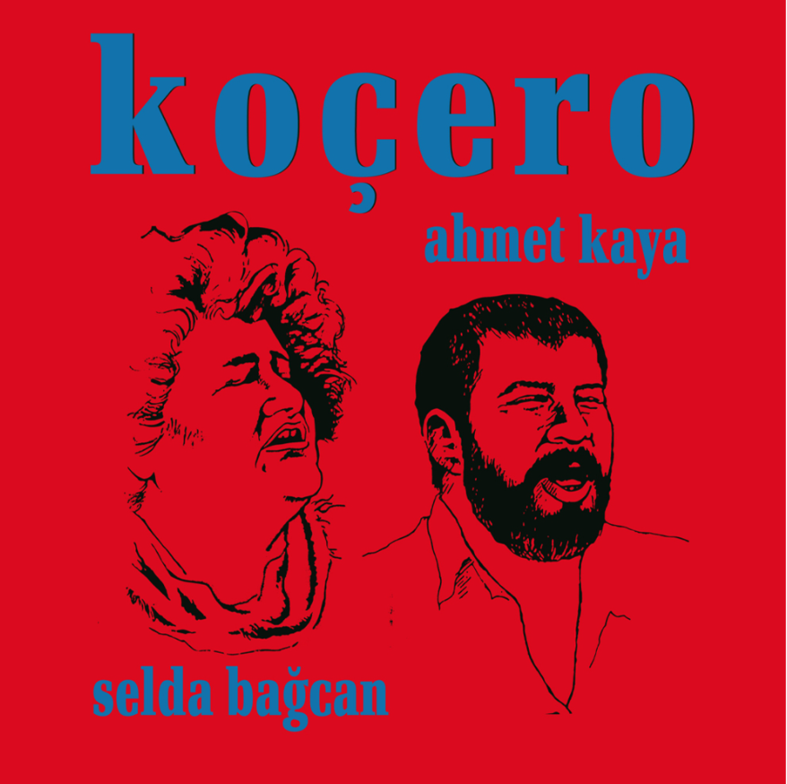 Koçero- Ahmet Kaya & Selda Bağcan