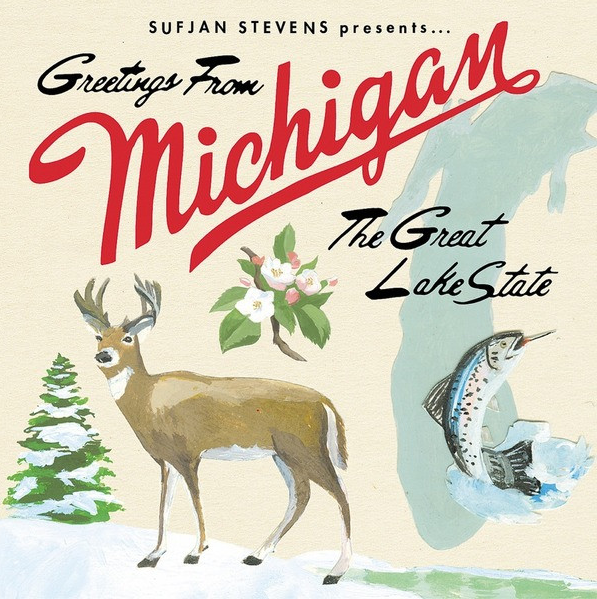 Greetings From Michigan, The Great Lake State- Sufjan Stevens