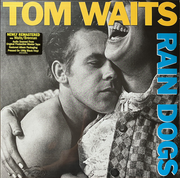 Rain Dogs - Tom Waits