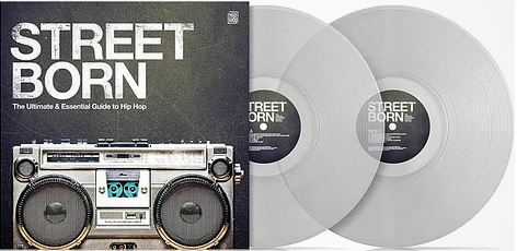 Street Born The Ultimate Guide To Hip Hop- V.A.