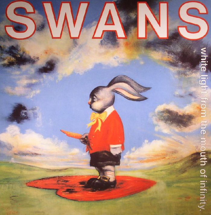 White Light From The Mouth Of Infinity - Swans