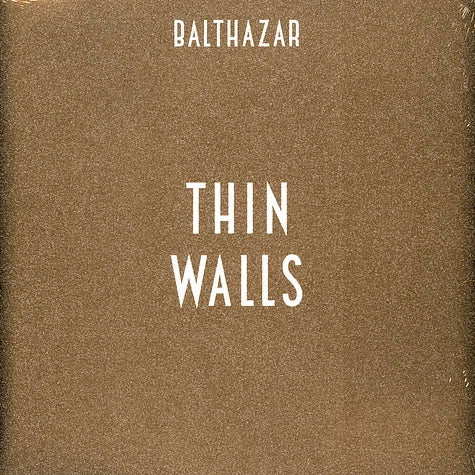 Thin Walls Gold Edition- Balthazar