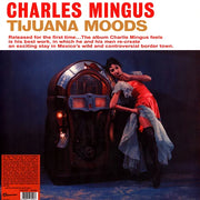 Tijuana Moods Blue Vinyl Edtion - Charles Mingus