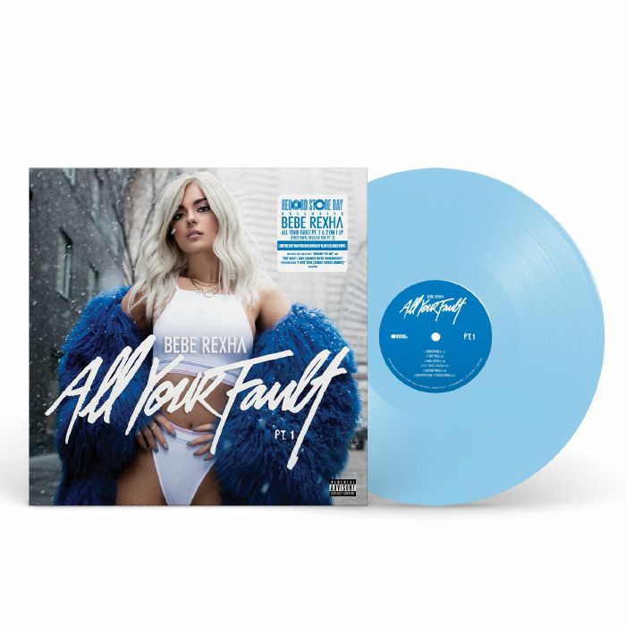 All Your Fault: Parts 1 & 2 (Record Store Day Rsd 2024) - Bebe Rexha