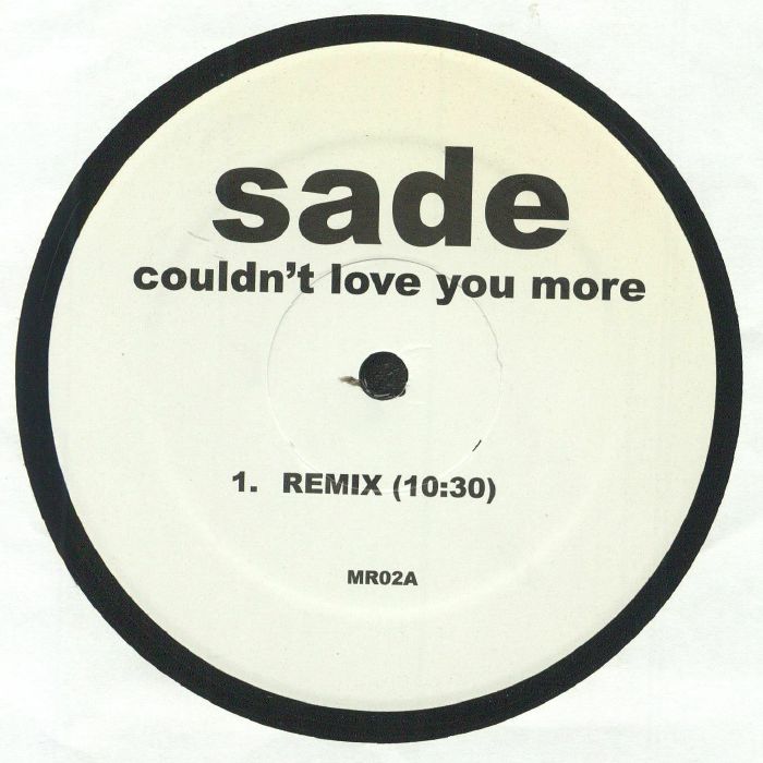 Couldn't Love You More (Remixes) - Sade
