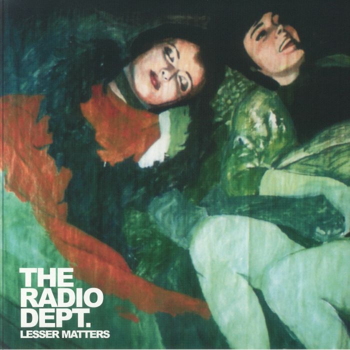 Lesser Matters - The Radio Dept