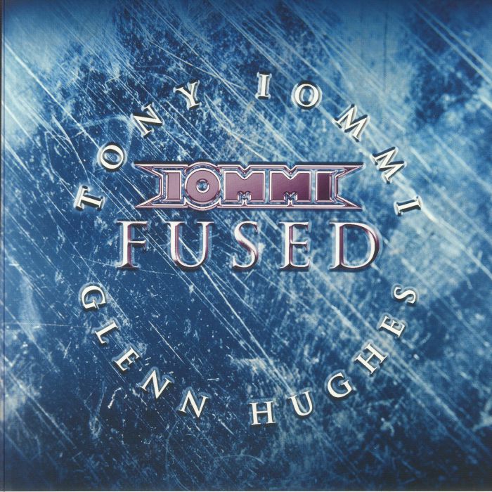 Fused (Remastered) - Tony Iommi feat Glenn Hughes
