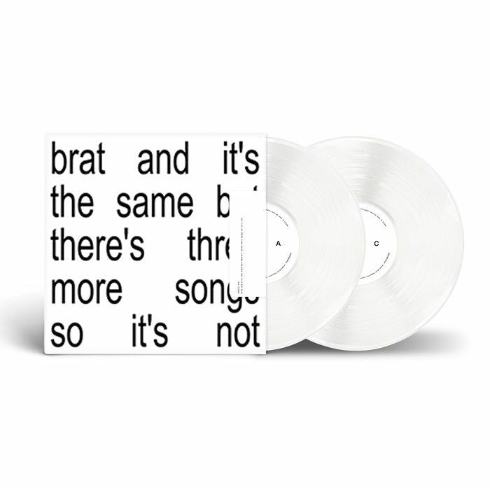 brat and it’s the same but there’s three more songs so it’s not (White Vinyl) - Charli XCX