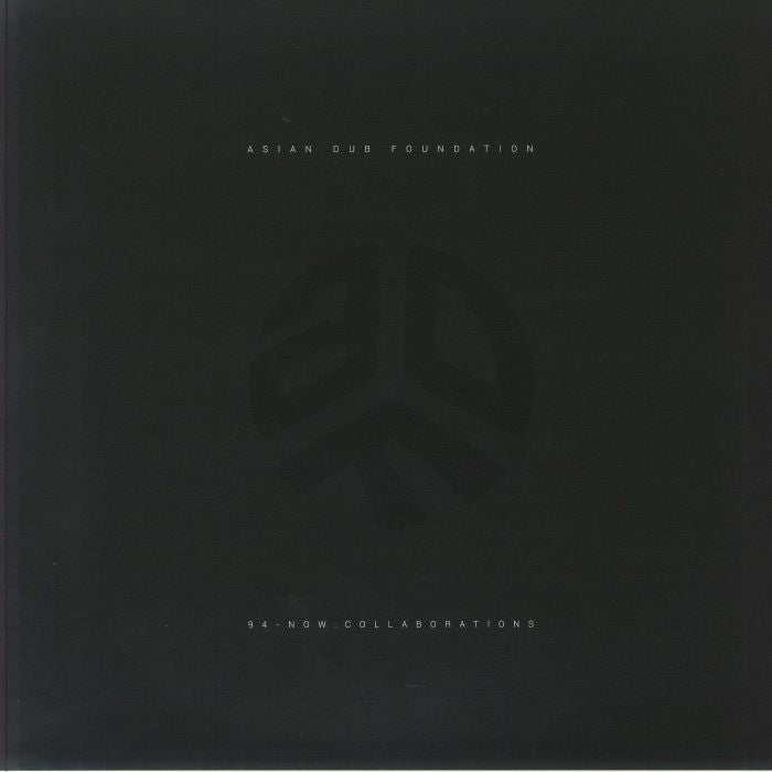 94 Now: Collaborations (Remastered) - Asian Dub Foundation