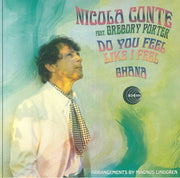 Do You Feel Like I Feel - Nicola Conte feat Gregory Porter