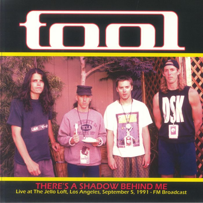 There's a Shadow Behind Me: Live at the Jello Loft Los Angeles September 5 1991 Fm Broadcast - Tool