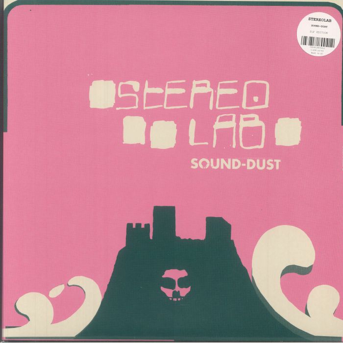 Sound Dust (Remastered) - Stereolab