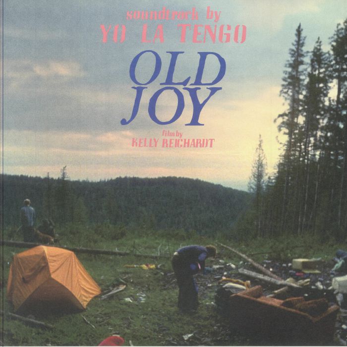 Old Joy (Soundtrack) - Yo La Tengo