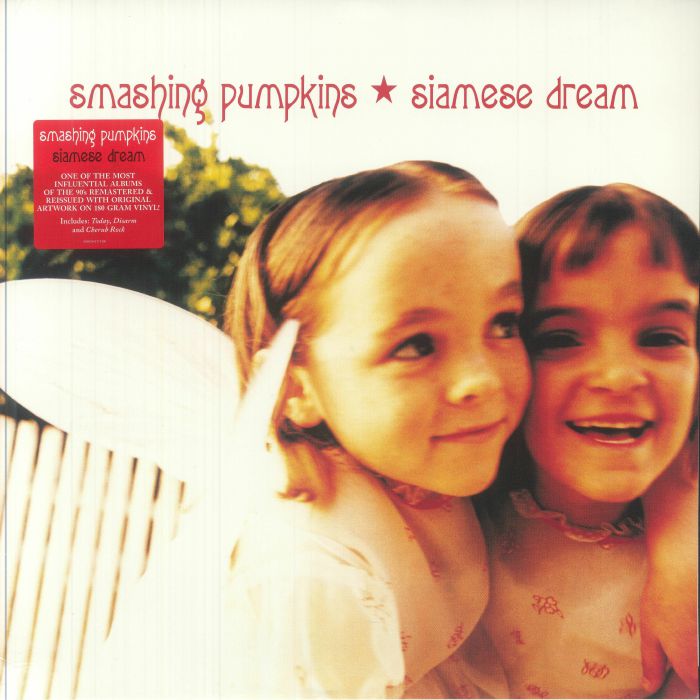 Siamese Dream (Reissue) - The Smashing Pumpkins