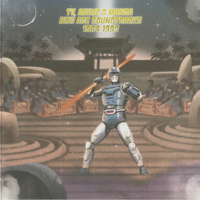 Tv Anime & Manga New Age Soundtracks 1984-1993 - Various