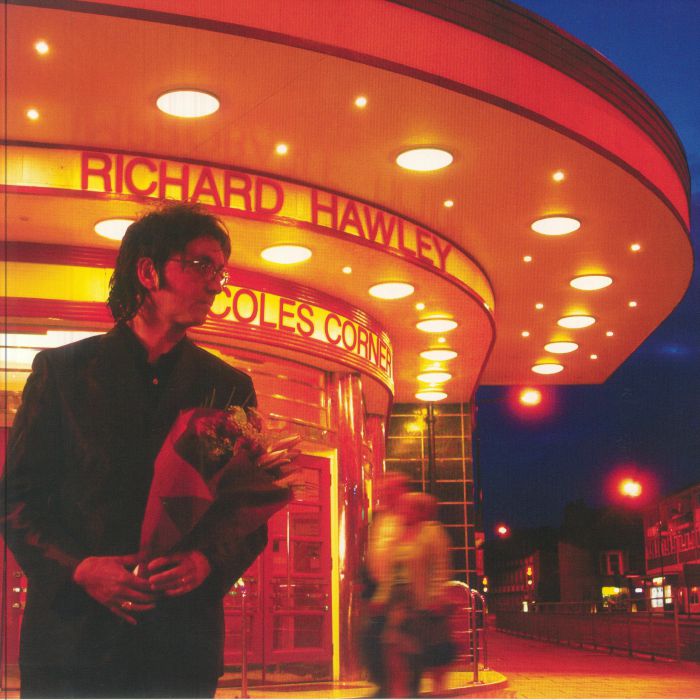 Coles Corner (20th Anniversary Edition) (Half Speed Remastered) - Richard Hawley