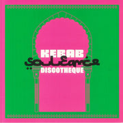 Kebab Discotheque - Souleance