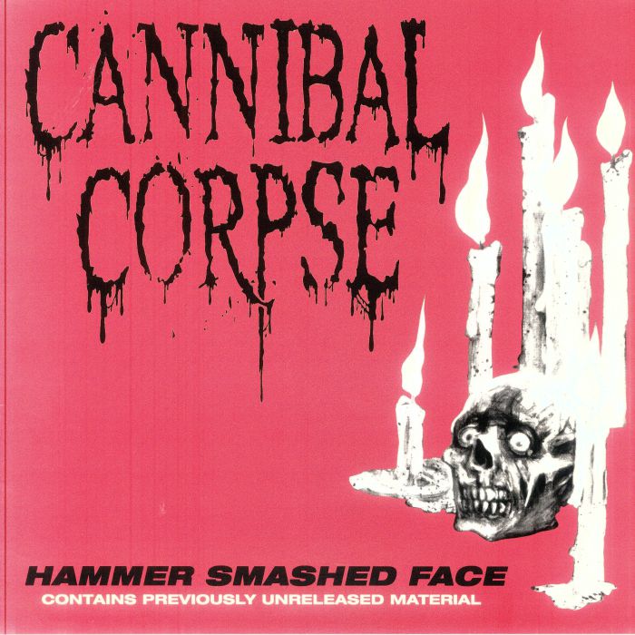 Hammer Smashed Face (Reissue) - Cannibal Corpse