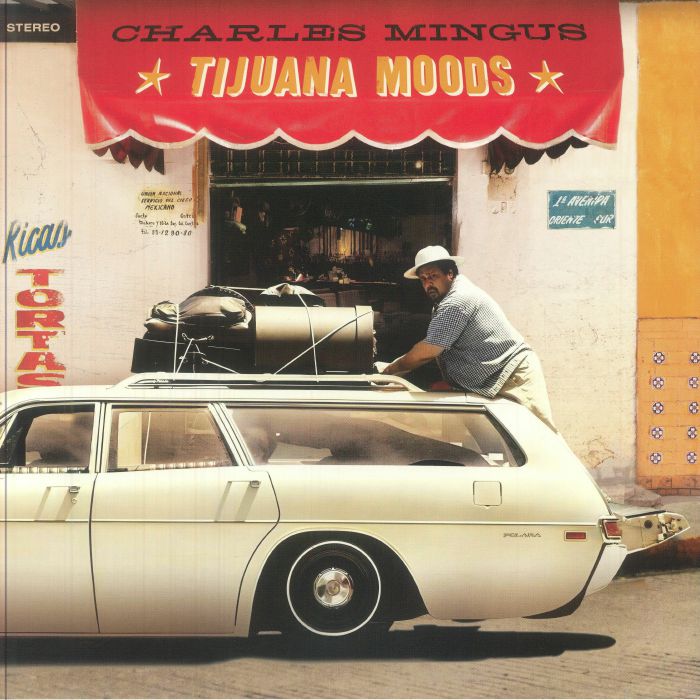 Tijuana Moods (Reissue) (Translucent Green Vinyl) - Charles Mingus