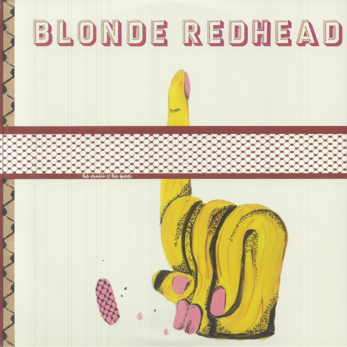 The Shadow of the Guest - Blonde Redhead