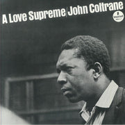 A Love Supreme (60th Anniversary Mono Edition) - John Coltrane