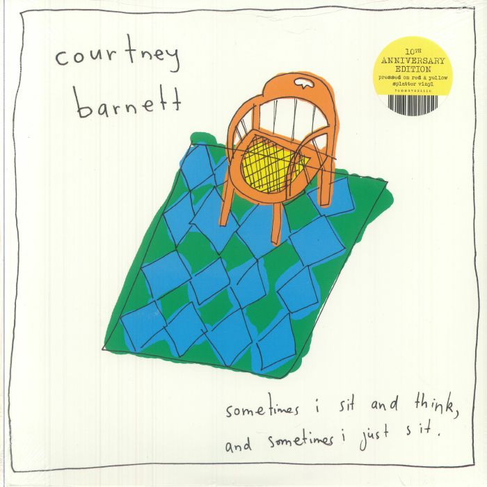 Sometimes I Sit & Think & Sometimes I Just Sit (10th Anniversary Edition) (Indie Exclusive) - Courtney Barnett