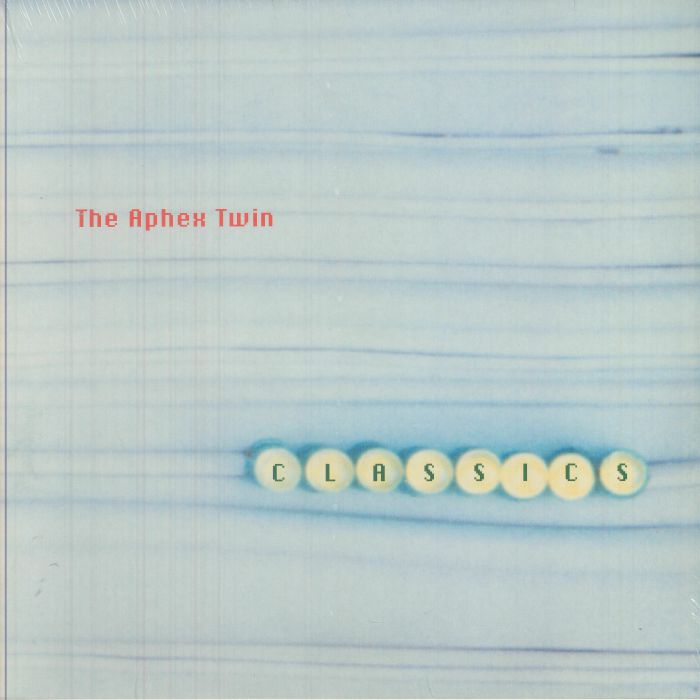 Classics (Reissue) - Aphex Twin