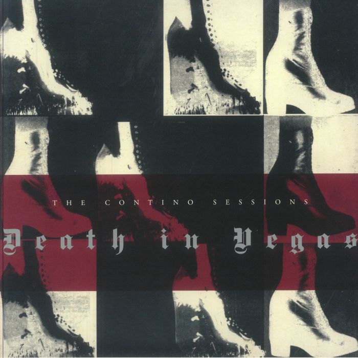 The Contino Sessions (Reissue) - Death in Vegas