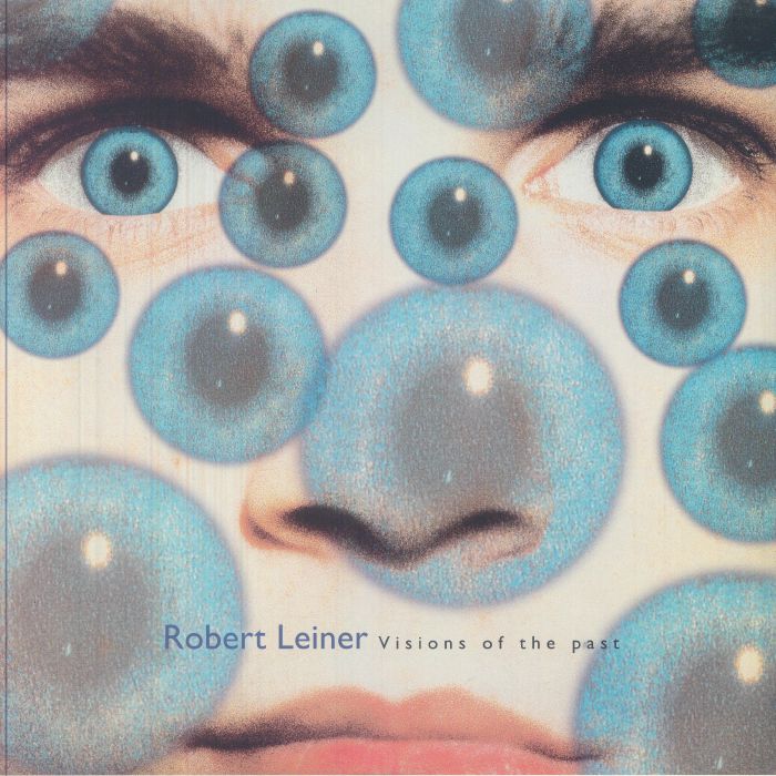 Visions of the Past (Remastered) - Robert Leiner
