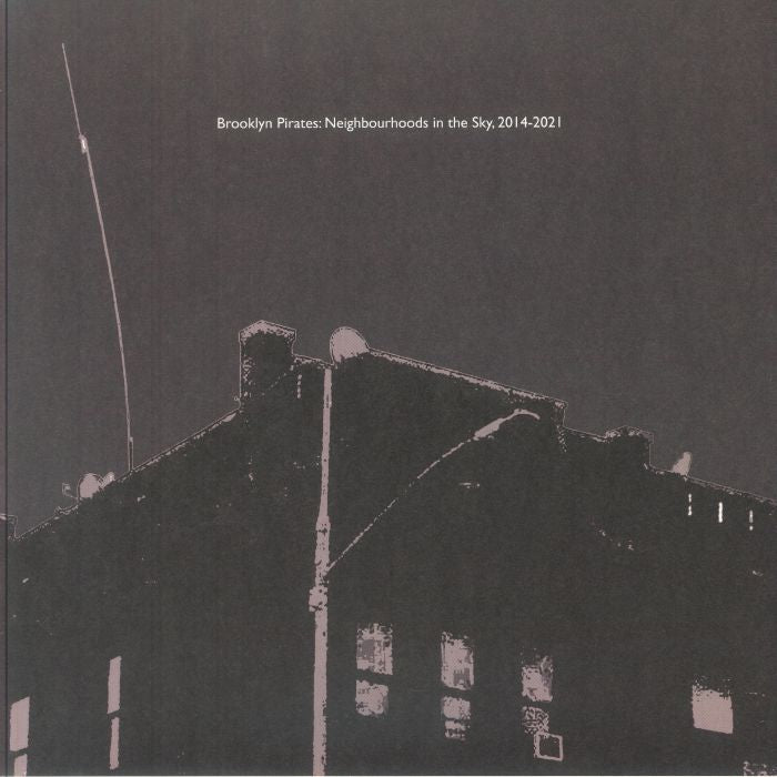 Brooklyn Pirates: Neighbourhoods in the Sky 2014-2021 - Death Is Not the End