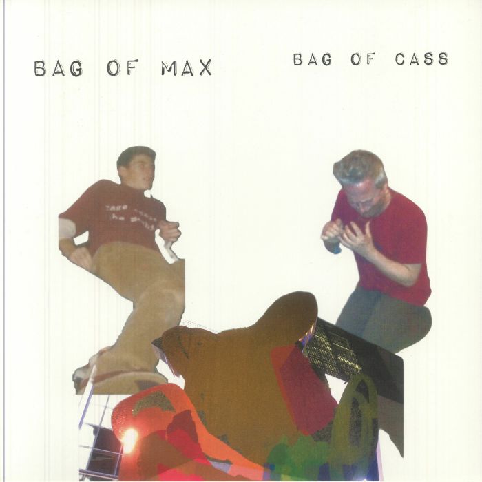 Bag of Max Bag of Cass - Zach Hill / Lucas Abela