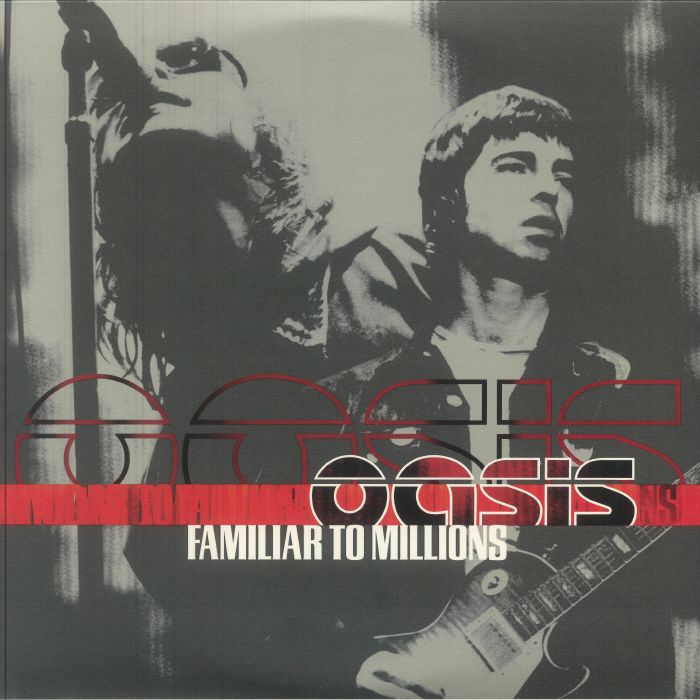 Familiar to Millions (25th Anniversary Edition) - Oasis