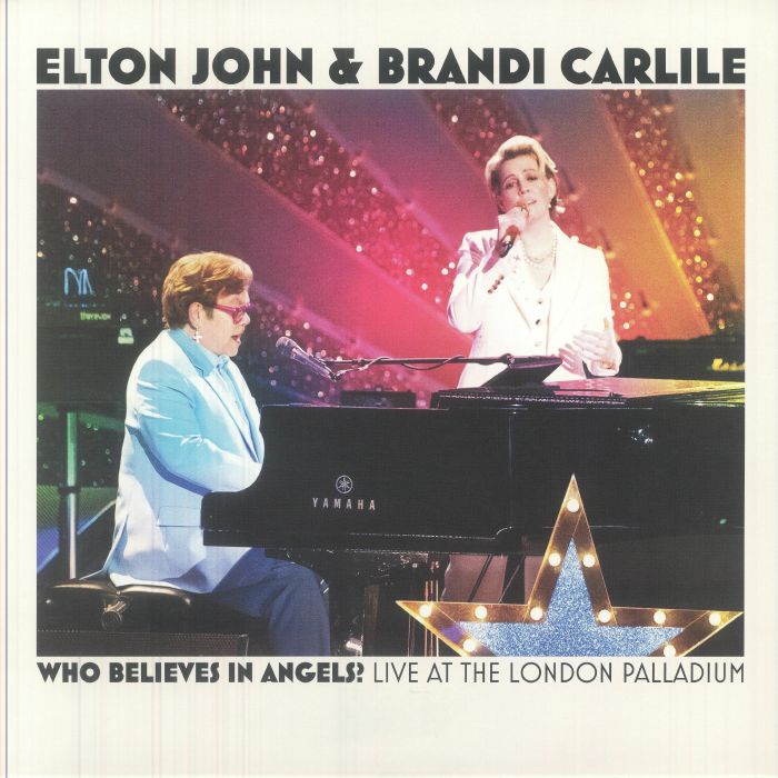 Who Believes in Angels? Live at the London Palladium (Record Store Day Black Friday Rsd 2025) - Elton John / Brandi Carlile