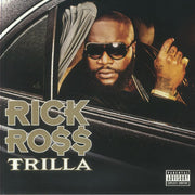 Trilla - Rick Ross