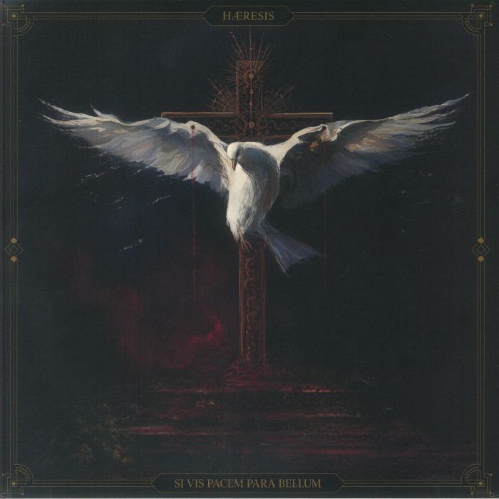 Si Vis Pacem Para Bellum - Haeresis