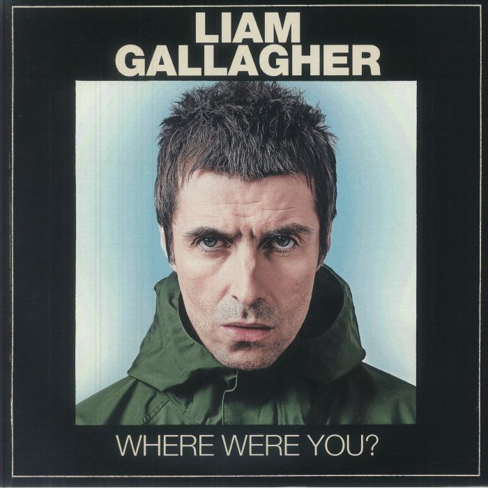 Where Were You? (Renkli Plak) - Liam Gallagher