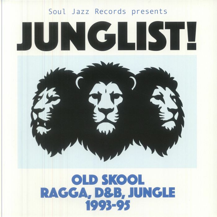 Junglist!: Old Skool Ragga D&B Jungle 1993-95 - Various