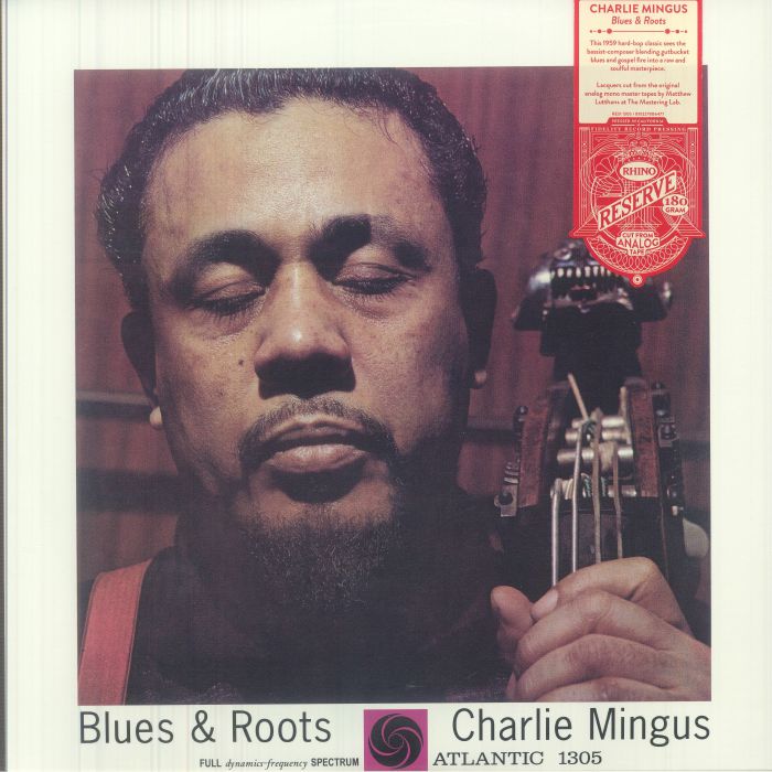 Blues & Roots (Rhino Reserve Edition) (Start Your Ear Off Right 2026) (Indie Exclusive) - Charles Mingus
