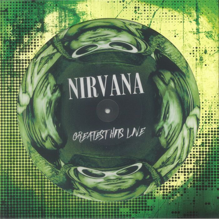 Greatest Hits Live (Picture Disc) - Nirvana