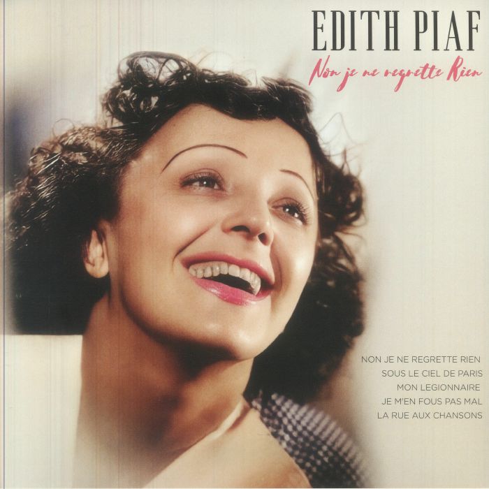 Non Je Ne Regrette Rien - Edith Piaf