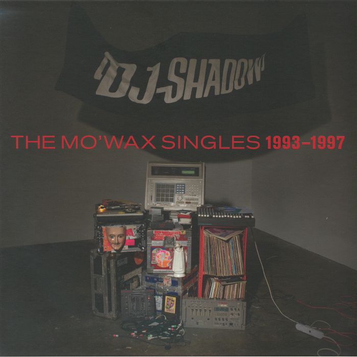 The Mo' Wax Singles 1993-1997 - DJ Shadow