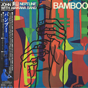 Bamboo (Green Vinyl) - John Neptune with Arakawa Band