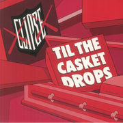 Til the Casket Drops (Reissue) - Clipse