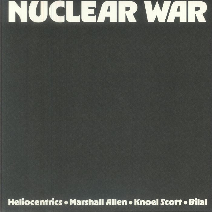 Nuclear War (Record Store Day Rsd 2026) - The Heliocentrics / Marshall Allen / Knoel Scott / Bilal