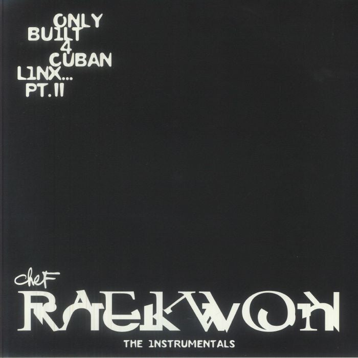 Only Built 4 Cuban Linx Pt II: the Instrumentals (Shaolin Noir Edition) - Raekwon